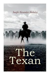 Cover image for The Texan: The Texan Star & The Texan Scouts