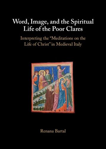 Cover image for Word, Image, and the Spiritual Life of the Poor Clares