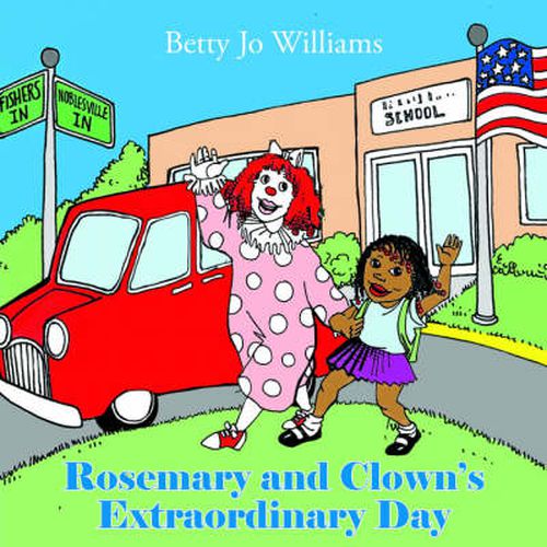 Cover image for Rosemary and Clown's Extraordinary Day