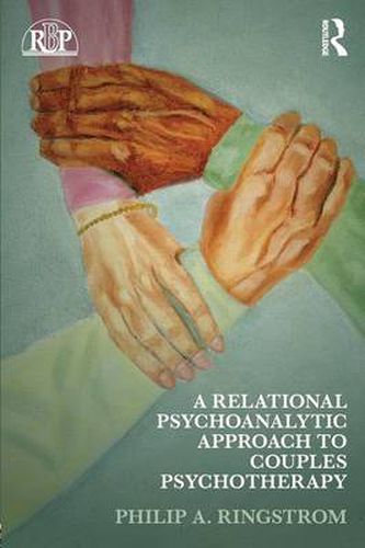 Cover image for A Relational Psychoanalytic Approach to Couples Psychotherapy