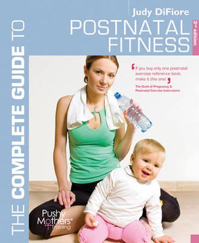 Cover image for The Complete Guide to Postnatal Fitness