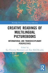 Cover image for Creative Readings of Multilingual Picturebooks