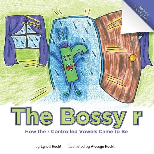 Cover image for The Bossy r: How the r Controlled Vowels Came to Be