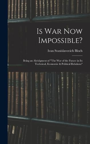 Is War Now Impossible?