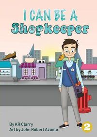 Cover image for I Can Be A Shopkeeper