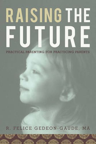 Cover image for Raising the Future