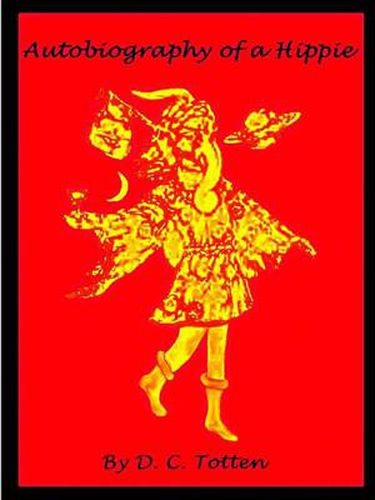 Cover image for Autobiography of a Hippie