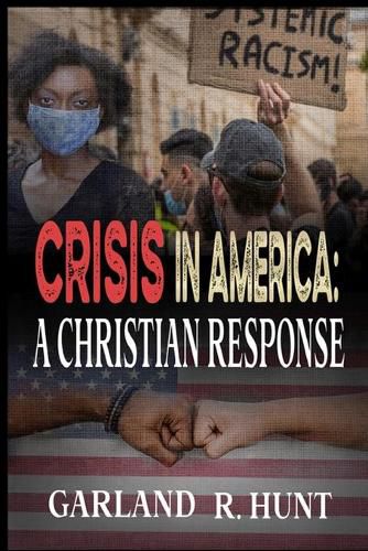 Cover image for Crisis in America: A Christian Response