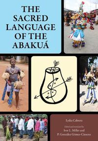 Cover image for The Sacred Language of the Abakua