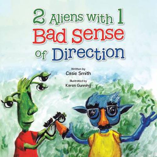 Cover image for 2 Aliens with 1 Bad Sense of Direction