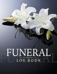 Cover image for Funeral Log Book