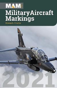 Cover image for Military Aircraft Markings 2021