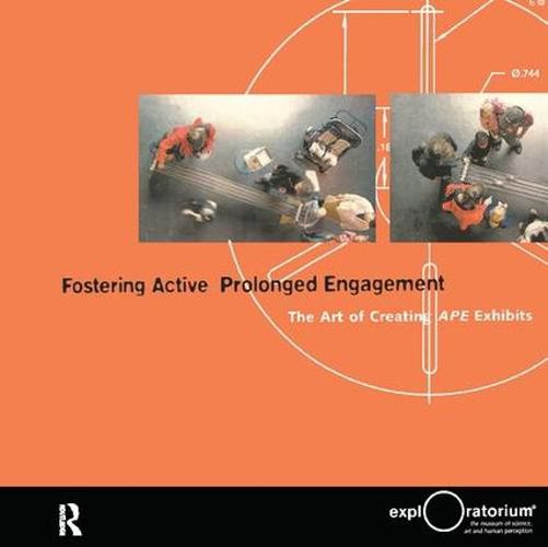 Cover image for Fostering Active Prolonged Engagement: The Art of Creating APE Exhibits