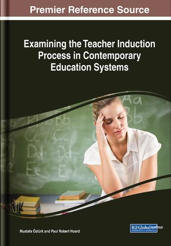 Cover image for Examining the Teacher Induction Process in Contemporary Education Systems