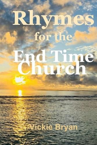 Cover image for Rhymes for the End Time Church