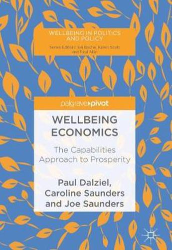 Wellbeing Economics: The Capabilities Approach to Prosperity