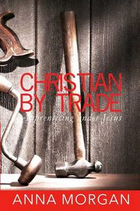 Cover image for Christian By Trade