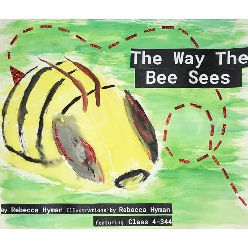 Cover image for The Way The Bee Sees