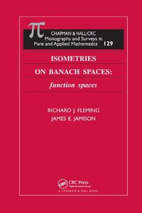 Cover image for Isometries on Banach Spaces: function spaces