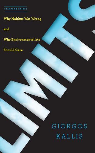 Cover image for Limits: Why Malthus Was Wrong and Why Environmentalists Should Care