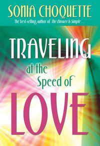 Cover image for Traveling at the Speed of Love