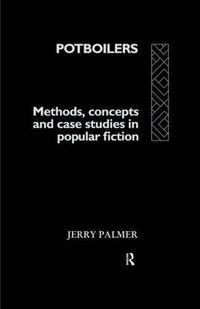 Cover image for Potboilers: Methods, Concepts and Case Studies in Popular Fiction