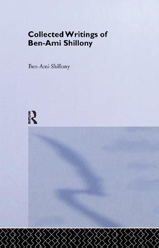 Cover image for Ben-Ami Shillony - Collected Writings