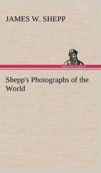 Cover image for Shepp's Photographs of the World