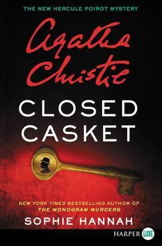 Closed Casket: A New Hercule Poirot Mystery