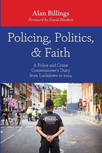 Cover image for Policing, Politics, and Faith