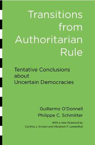 Cover image for Transitions from Authoritarian Rule: Tentative Conclusions about Uncertain Democracies