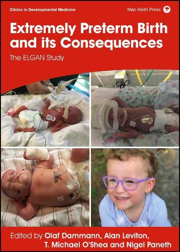 Cover image for Extremely Preterm Birth and its Consequences - The ELGAN Study