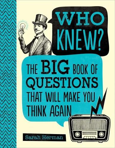 Cover image for Who Knew?: The Big Book of Questions That Will Make You Think Again