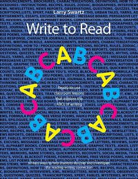 Cover image for Write to Read: Ready-to-use Classroom Lessons that Explore the ABCs of Writing