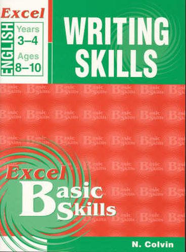 Cover image for Excel Writing Skills: Writing Skills Years 3-4