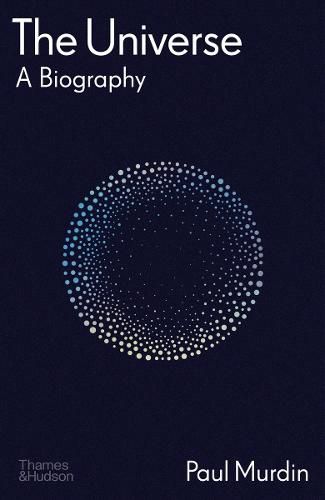 Cover image for The Universe: A Biography