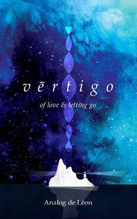 Cover image for Vertigo: Of Love & Letting Go