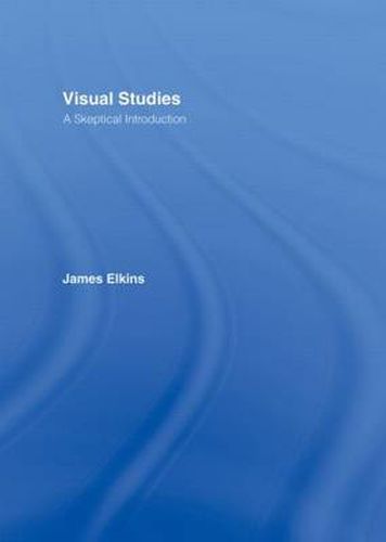 Cover image for Visual Studies: A Skeptical Introduction