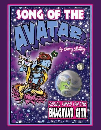 Cover image for Song of the Avatar: Visual Riffs On the Bhagavad Gita