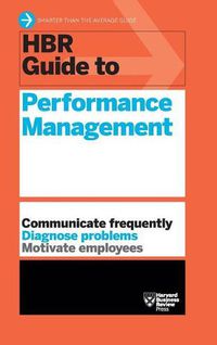 Cover image for HBR Guide to Performance Management (HBR Guide Series)