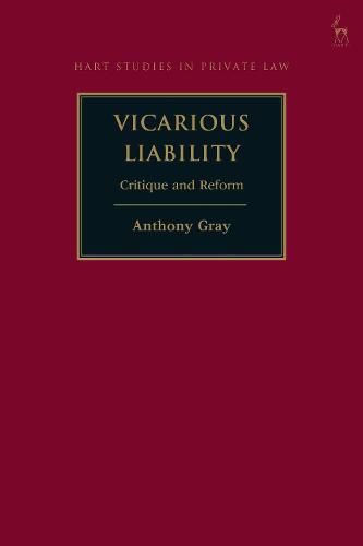 Vicarious Liability: Critique and Reform