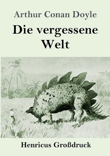 Cover image for Die vergessene Welt (Grossdruck)