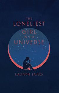 Cover image for The Loneliest Girl in the Universe