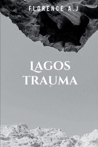 Cover image for Lagos Trauma