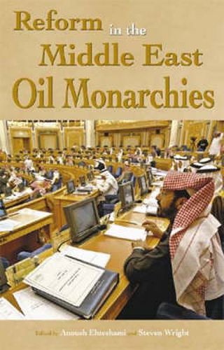 Reform in the Middle East Oil Monarchies