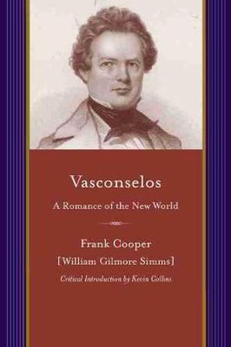 Cover image for Vasconselos: A Romance of the New World