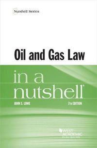 Cover image for Oil and Gas Law in a Nutshell