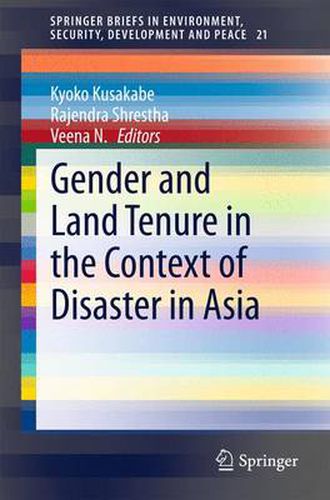 Cover image for Gender and Land Tenure in the Context of Disaster in Asia