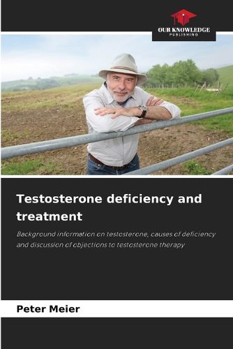 Cover image for Testosterone deficiency and treatment