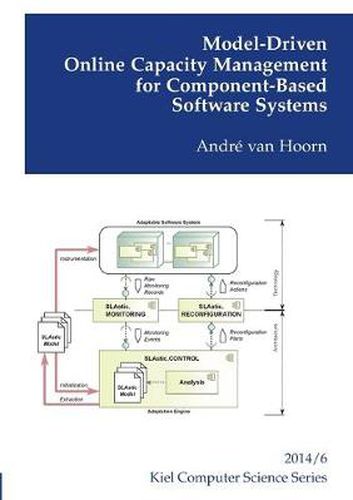 Cover image for Model-Driven Online Capacity Management for Component-Based Software Systems